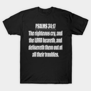 Psalm 34:17 KJV T-Shirt